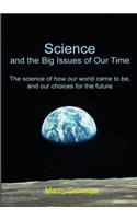 Science and the Big Issues of Our Time
