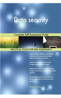 Data security Complete Self-Assessment Guide