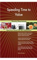 Speeding Time to Value Standard Requirements
