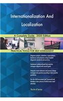 Internationalization And Localization A Complete Guide - 2020 Edition