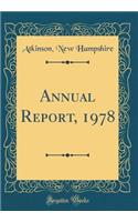 Annual Report, 1978 (Classic Reprint)