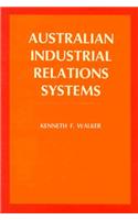 Australian Industrial Relations Systems