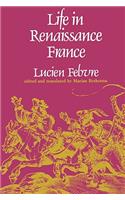 Life in Renaissance France