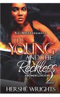 Young and the Reckless 2