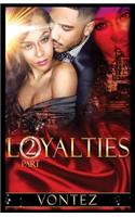 Loyalties Part 2