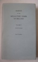 Survey of the Megalithic Tombs of Ireland