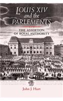 Louis XIV and the Parlements