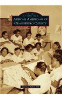 African Americans of Orangeburg County