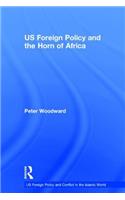 US Foreign Policy and the Horn of Africa