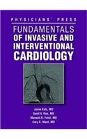 Fundamentals Of Invasive And Interventional Cardiology