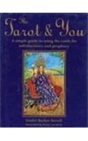 The Tarot & You
: A Simple Guide to Using the Cards for Self-Discovery and Prophecy