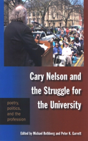 Cary Nelson and the Struggle for the University