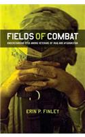 Fields of Combat: Understanding PTSD Among Veterans of Iraq and Afghanistan(The Culture and Politics of Health Care Work)