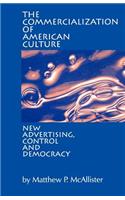 The Commercialization of American Culture