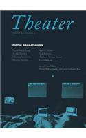 Digital Dramaturgies
