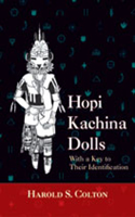 Hopi Kachina Dolls with a Key to Their Identification: With a Key to Their Identification