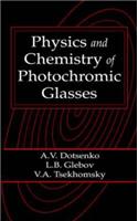 Physics and Chemistry of Photochromic Glasses