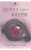 Quest for a Kelpie: (Kelpies)