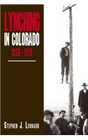 Lynching in Colorado, 1859-1919