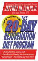 The 20-Day Rejuvenation Diet Program