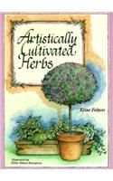 Artistically Cultivated Herbs