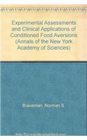 Experimental Assessments and Clinical Applications of Conditioned Food Aversions (Annals of the New York Academy of Sciences)