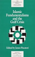 Islamic Fundamentalisms and the Gulf Crisis