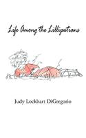 Life Among the Lilliputians