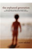The Orphaned Generation
