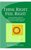 Think Right, Feel Right