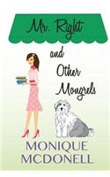 Mr Right and Other Mongrels