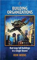 Building Organizations