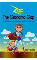 Zap the Grandma Gap