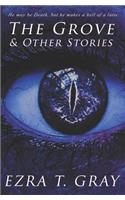 The Grove and Other Stories: (English)