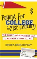 Paying for College in the 21st Century