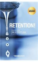 Retention!