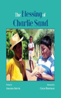 Blessing of Charlie Sand