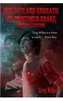 The Life and Undeath of Mortimer Drake