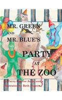Mr. Green and Mr. Blue's Party at the Zoo