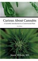 Curious about Cannabis