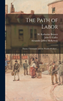 Path of Labor; Theme
