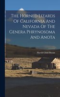 Horned Lizards Of California And Nevada Of The Genera Phrynosoma And Anota