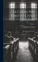 La Colpa Nel Diritto Civile Odierno