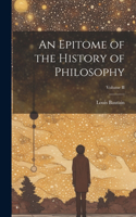 Epitome of the History of Philosophy; Volume II