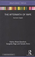 The Aftermath of Rape: Survivors Speak