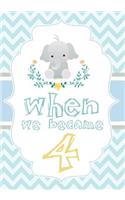 When We Became 4