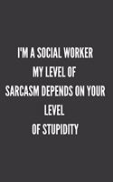 I'm A Social Worker: Notebook/Journal for Social Worker to Writing (6x9 Inch. 15.24x22.86 cm.) Journal Lined Paper 120 Blank Pages (WHITE&GREY Pattern)