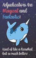 Adjudicators Are Magical And Fantastic Kind Of Like A Narwhal But So Much Better: Staff Job Profession Worker Appreciation Day with Fantasy Sky Star Design, Lined Paper Notebook and Journal to Draw, Diary, Plan, Schedule, Sketch &