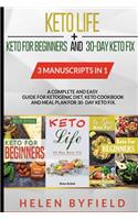 Keto Life + Keto For Beginners and 30-Day Keto FIx