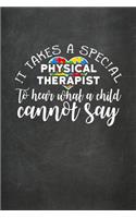 It Takes a Special Physical Therapist to Hear What a Child Cannot Say